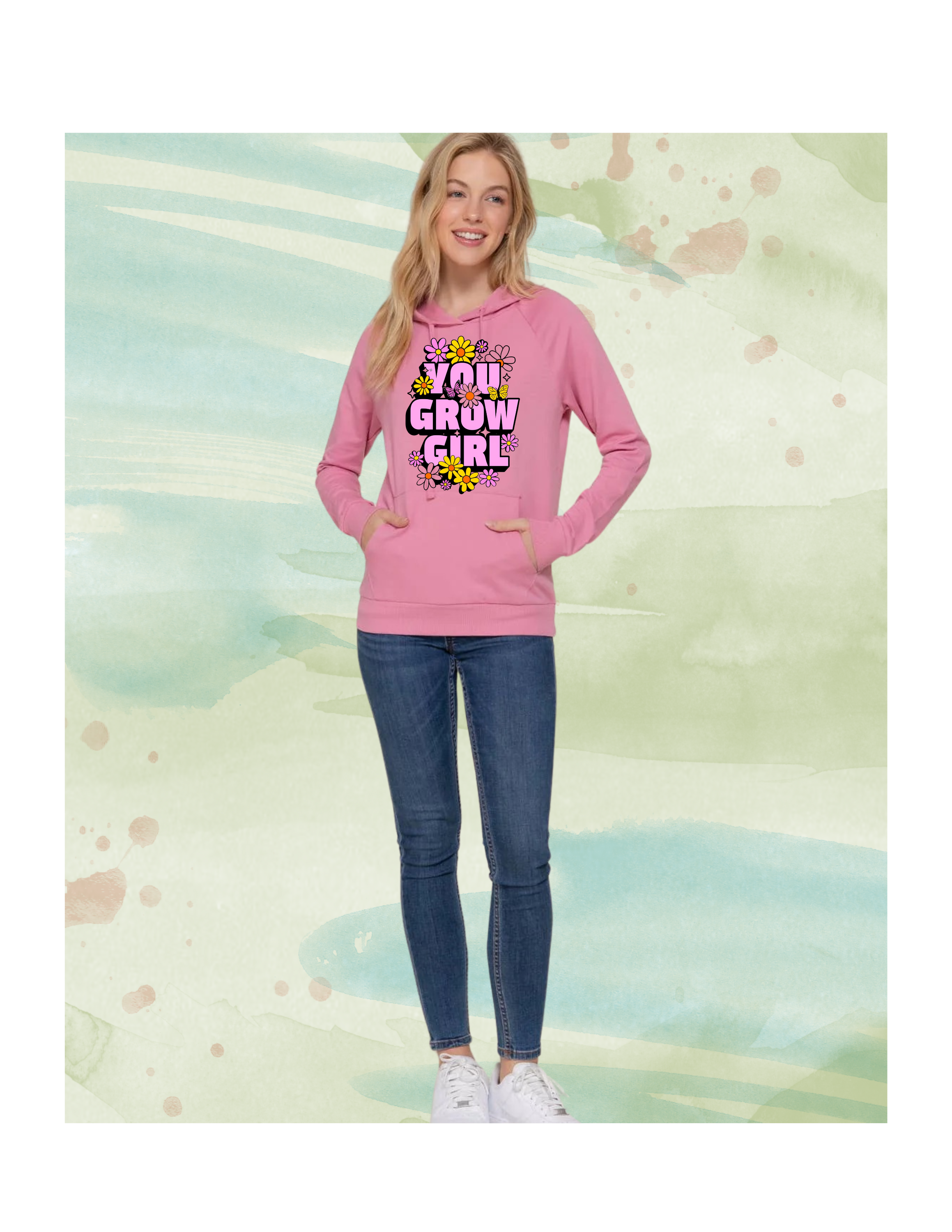 YOU GROW GIRL HOODIE